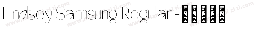 Lindsey Samsung Regular字体转换
